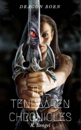 Dragon Born: Book I of the Tendaaren Chronicles