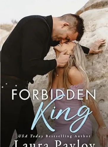 Forbidden King: A Small Town, Brother’s Best Friend Romance (Magnolia Falls Series Book 3)