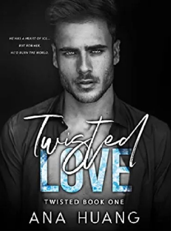 Twisted Love: A Brother’s Best Friend Romance