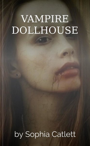 VAMPIRE DOLLHOUSE