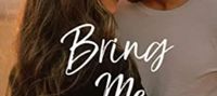 Bring Me Back: A Next Door Neighbor Cop Romance