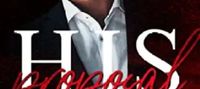 His Proposal: A Dark Mafia Romance (His Possession Trilogy Book 3)